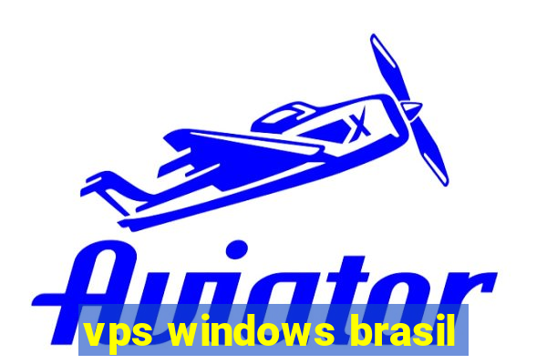 vps windows brasil